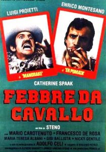 Febbre da cavallo streaming