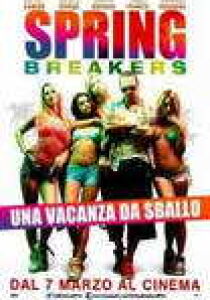 Spring Breakers - Una vacanza da sballo streaming