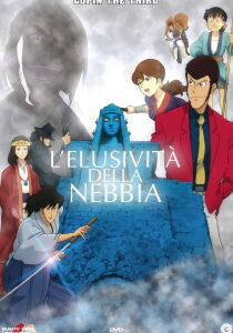 Lupin III - L'elusività della nebbia streaming