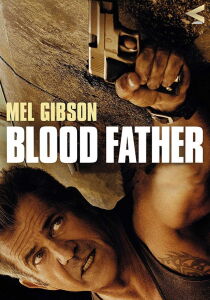 Blood Father streaming