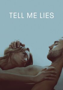 Tell Me Lies streaming