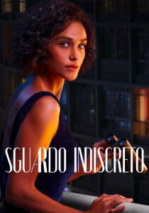 Sguardo Indiscreto streaming