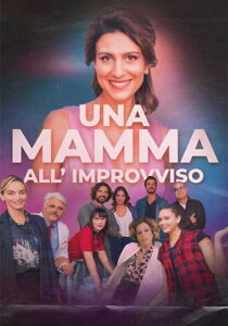 Una mamma all’improvviso streaming