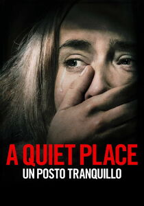 A Quiet Place - Un posto tranquillo streaming