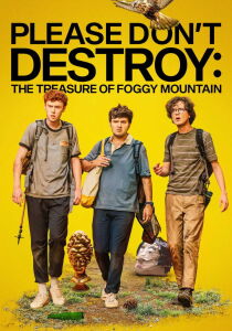 Please Don't Destroy: The Treasure of Foggy Mountain streaming