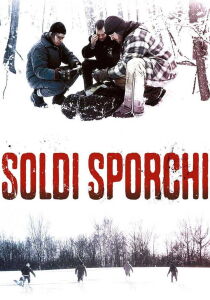 Soldi sporchi streaming