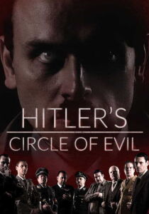 Hitler's Circle of Evil streaming