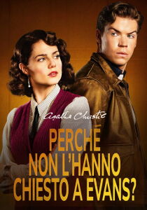 Agatha Christie - Perché non l'hanno chiesto a Evans? streaming