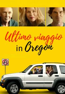 Ultimo viaggio in Oregon streaming