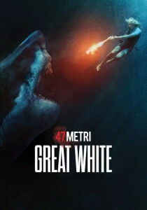 47 metri - Great White streaming