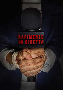 Rapimento in diretta streaming