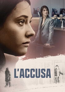 L' accusa streaming