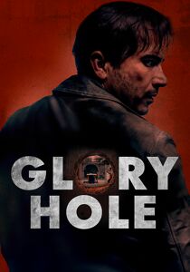 Glory Hole streaming