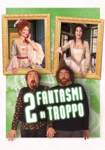 2 fantasmi di troppo streaming