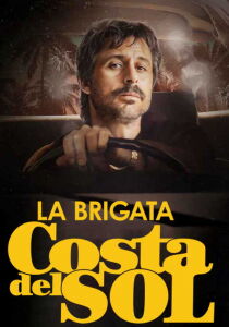 La brigata Costa del Sol streaming