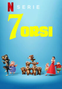 7 orsi streaming