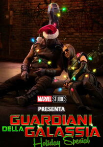 MARVEL STUDIOS PRESENTA: GUARDIANI DELLA GALASSIA HOLIDAY streaming
