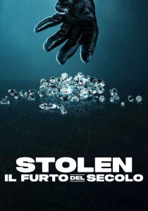 Stolen - Il furto del secolo streaming