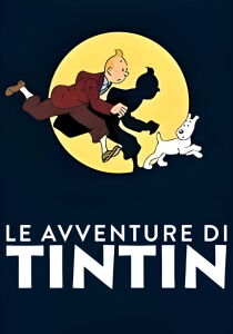Le avventure di Tintin streaming