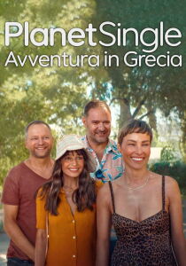 Planet Single - Avventura in Grecia streaming