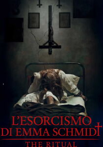 L'esorcismo di Emma Schmidt - The Ritual [Sub-ITA] streaming