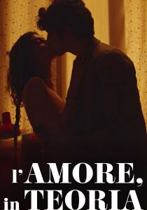 L’amore, in teoria streaming