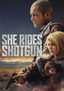 She Rides Shotgun [Sub-ITA] streaming