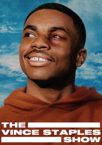 The Vince Staples Show streaming
