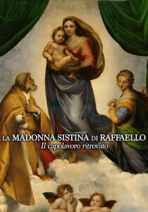 La Madonna Sistina di Raffaello - Il capolavoro ritrovato streaming
