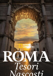 Roma - I tesori nascosti streaming