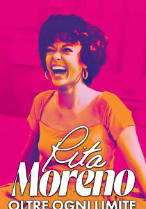 Rita Moreno - Oltre ogni limite [Sub-ITA] streaming