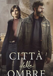 Città delle ombre streaming
