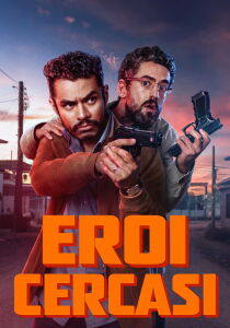 Eroi cercasi streaming