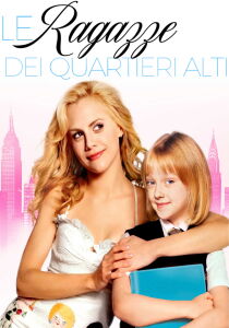 Le ragazze dei quartieri alti streaming